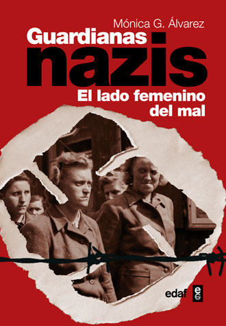 Libro 'Guardianas nazis', de Mónica González Álvarez